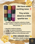 PRE-ORDER Baby Bangles
